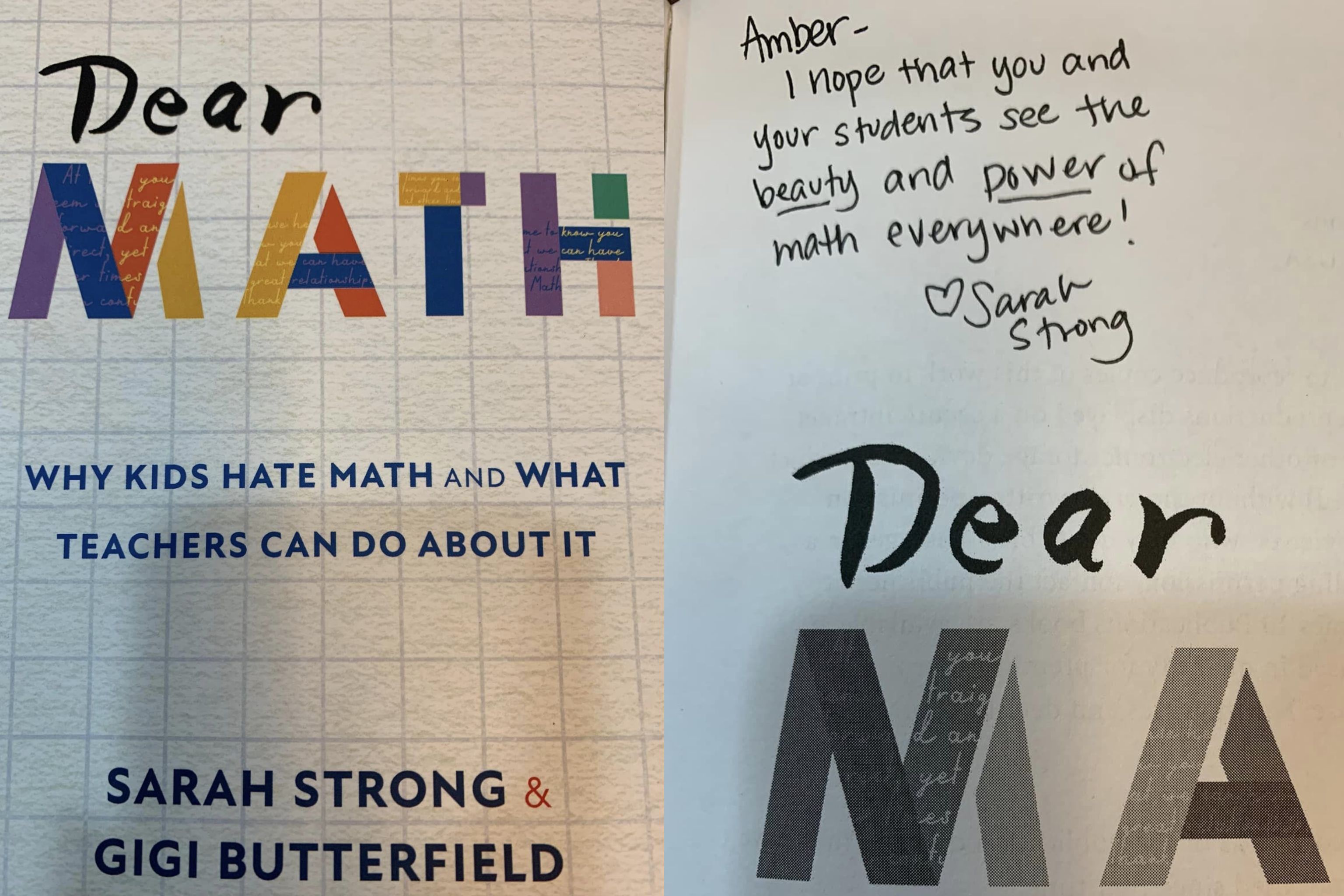 Sarah Strong 老師跟學生 Gigi Butterfield 所共同著作的《Dear Math》一書，右為Sarah 老師的親簽與贈言。Amber Chang 提供